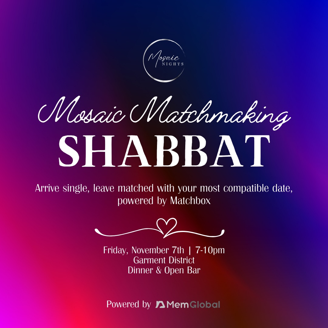 Mosaic Matchmaking Shabbat