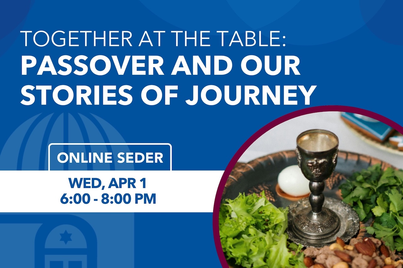 Together at the Table: Passover and Our Stories of Journey