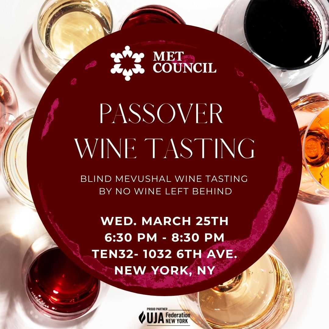 Passover Wine Tasting- Met Council Community Initiatives