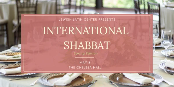 International Shabbat - Spring Edition