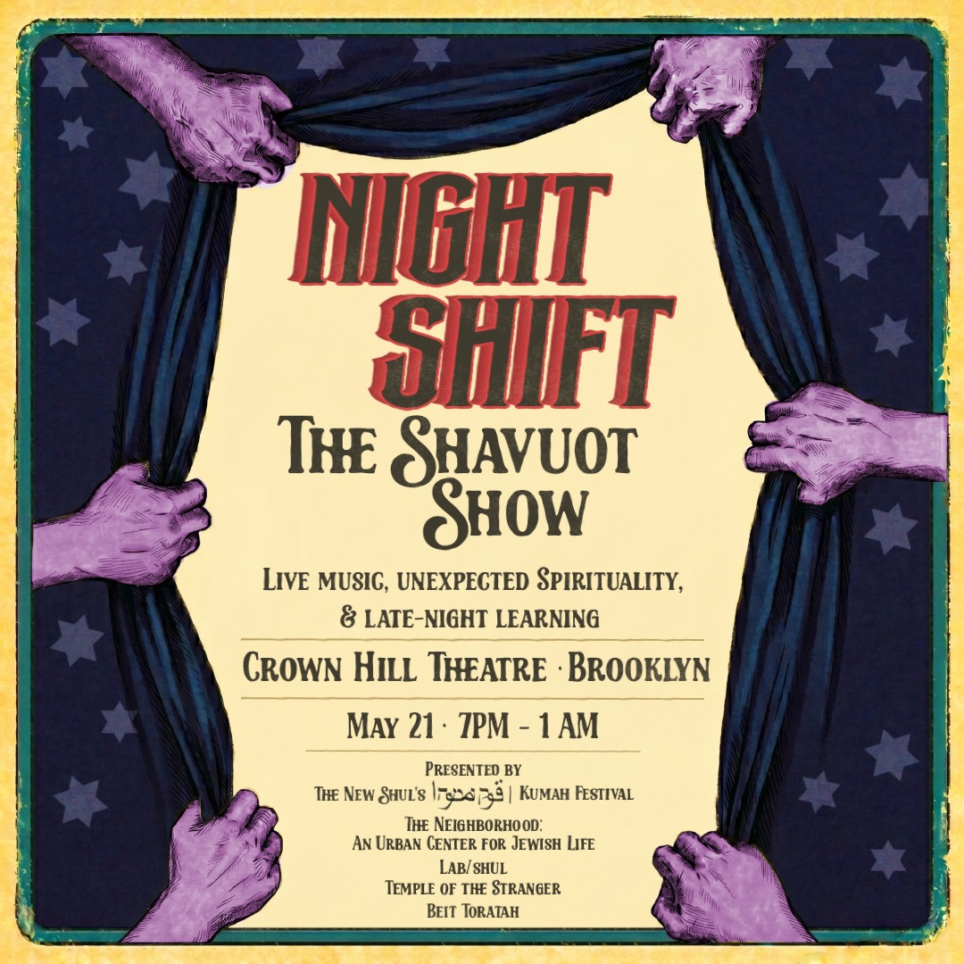 Night Shift: The Shavuot Show