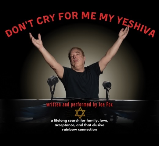 Don’t Cry For Me, My Yeshiva