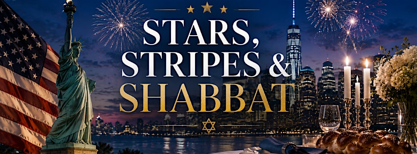 Shabbat July 4th