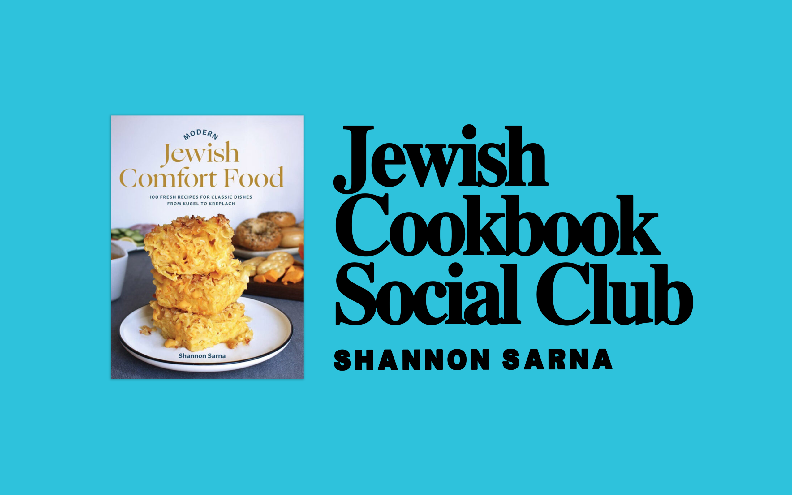Jewish Cookbook Social Club: Shannon Sarna
