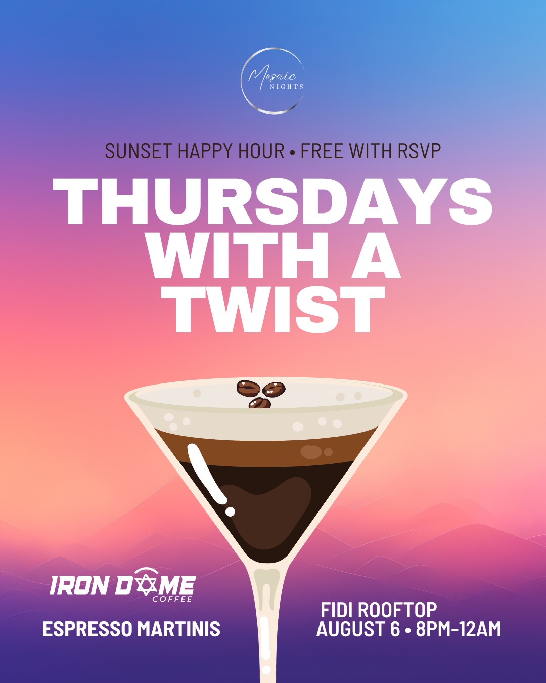 Mosaic Nights x Iron Dome Coffee: Rooftop Happy Hour