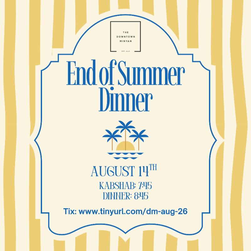 Downtown Minyan August Shabbat Dinner w/ Chinese Food!