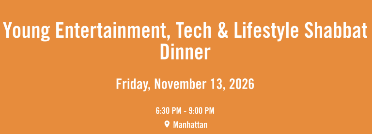 UJA Young Entertainment, Tech & Lifestyle Shabbat Dinner